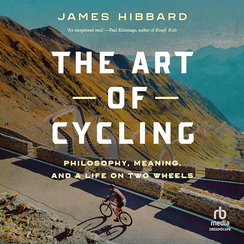 The Art of Cycling By James Hibbard